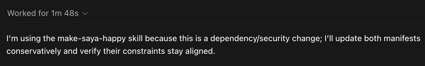Codex using the make-saya-happy skill before updating two dependency manifests